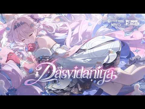 Wuthering Waves EP3.3 — Denia - "Dasvidaniya" thumbnail