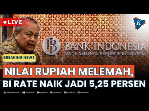 BREAKING NEWS - Pengumuman Suku Bunga BI Rate, Naik Jadi 5,25 Persen thumbnail