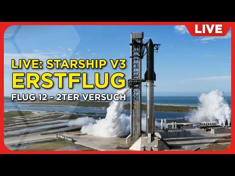 LIVE: Erstflug Starship V3 | IFT-12 thumbnail