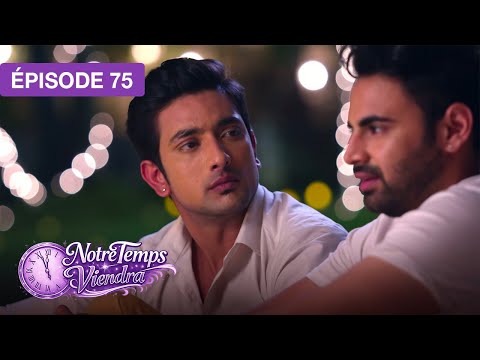 Notre Temps Viendra (Apna Time Bhi Aayega) - EP 75 - série doublée en français thumbnail