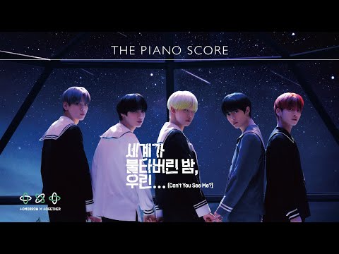 THE PIANO SCORE : TXT (투모로우바이투게더) ‘세계가 불타버린 밤, 우린... (Can’t You See Me?)’ thumbnail
