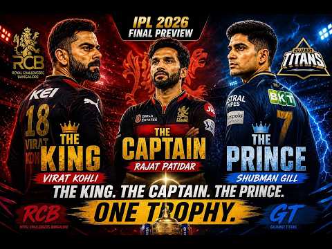 THE KING. THE CAPTAIN. THE PRINCE. | ONE TROPHY | RCB vs GT |  IPL 2026 FINAL PREVIEW thumbnail
