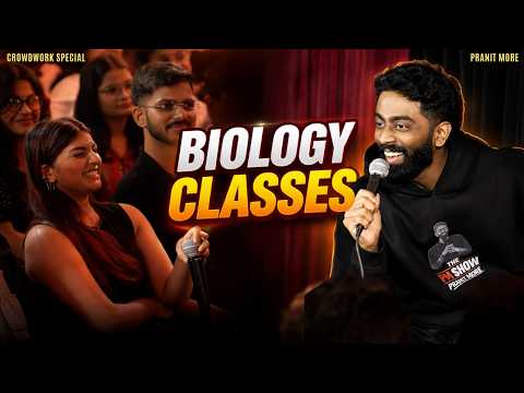 Biology Class | Pranit More | Stand-up Comedy | Crowd Work Special thumbnail