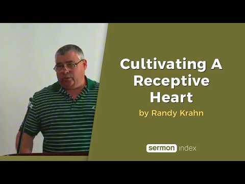 Cultivating A Receptive Heart by Randy Krahn thumbnail