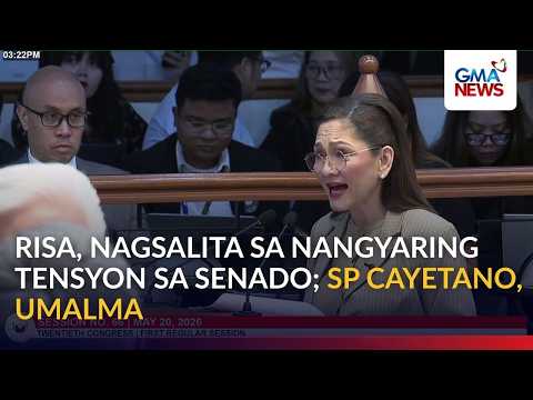 Risa, nagsalita ukol sa nangyaring tensyon sa Senado; SP Cayetano, inalmahan ang pahayag | GMA News thumbnail