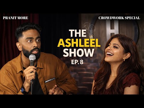 Ashleel Show EP8 | Pranit More | Stand-up Comedy | Crowd Work Special thumbnail