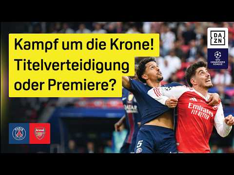 Der Kampf um Europas Krone: Paris Saint-Germain - FC Arsenal | Finale | UEFA Champions League | DAZN thumbnail