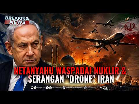 🔴LIVE - Netanyahu Waspadai Nuklir & Serangan "Drone" Iran thumbnail