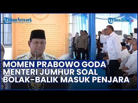 BIKIN HEBOH! Momen Prabowo Goda Menteri Jumhur: Bolak-balik Masuk Penjara, Sekarang Jadi Menteri thumbnail