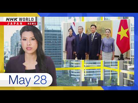 Thailand, Vietnam reaffirm security, economic ties at summitーNHK WORLD-JAPAN NEWS thumbnail