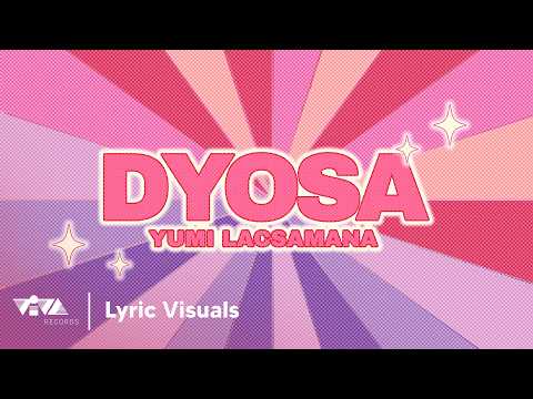 Dyosa - Yumi Lacsamana (Official Lyric Visuals) thumbnail