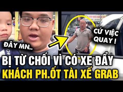 Tài xế TỪ CHỐI CHỞ vì có xe đẩy trẻ em, khách BỨC XÚC đăng video nhờ dân mạng PHÂN XỬ | Tin 3 Phút thumbnail