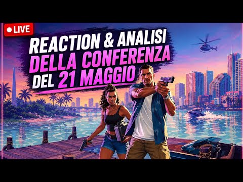 ?GTA 6 REACTION & ANALISI DELLA CONFERENZA DEL 21 MAGGIO TAKE TWO INTERACTIVE thumbnail