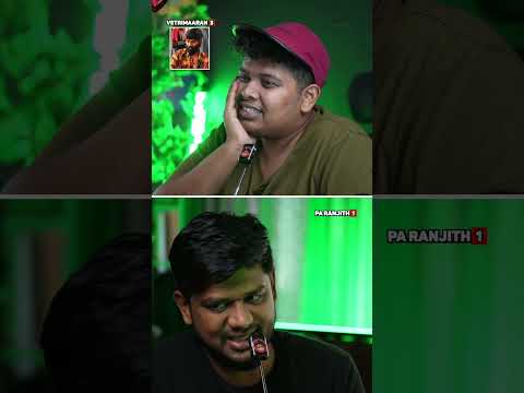 Vetri Maran VS Ranjith ?Who has better Movies ? thumbnail
