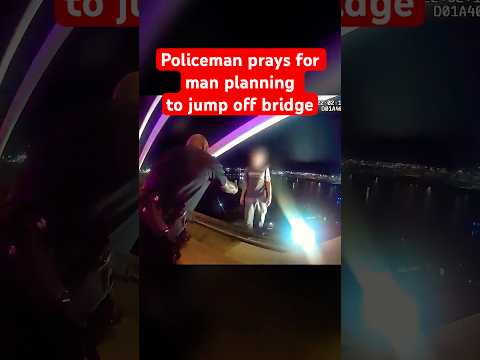 Officers Prays for Man Ready to Jump Off Bridge thumbnail
