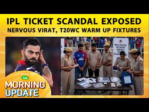 ?MORNING UPDATE: Virat की Tension की वजह, IPL Ticket Mafia Exposed, DDCA Officials Under Scanner thumbnail