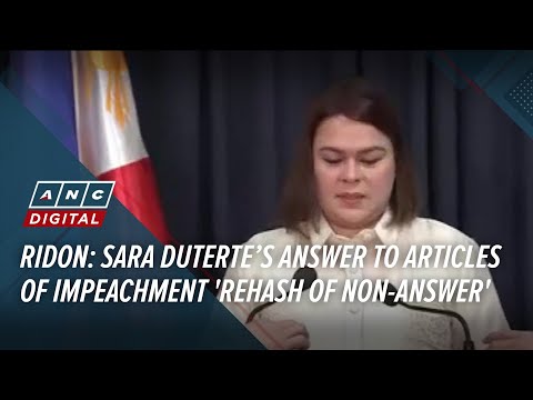 Ridon: Sara Duterte’s answer to articles of impeachment 'rehash of non-answer' | ANC thumbnail