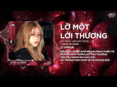 Lỡ Một Lời Thương Remix (Bản Tiktok) - Thương Đôi Mắt Em Ơ Thờ, Chiều Hoàng Hôn Khiến Anh Mong Chờ thumbnail