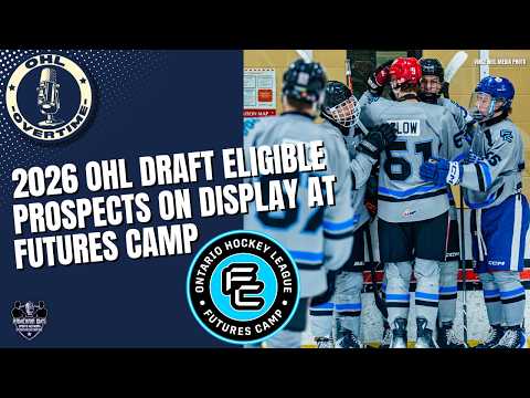 Notable OHL Draft Eligible Players on Display at Futures Camp: Full Player Interviews - OHL Overtime thumbnail