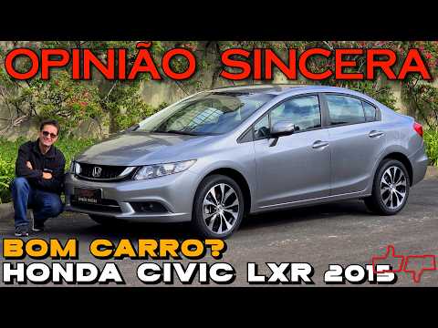 Honda Civic LXR 2015: Melhor CARRO usado BARATO? Seguro, preço, consumo, problemas. Vale a pena? thumbnail