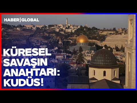 Küresel Savaşın Anahtarı: Kudüs! Orta Doğu'da Son Perde! thumbnail