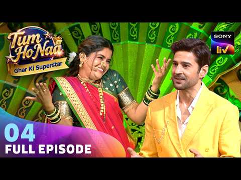Episode 4 | The Throne Pursuit | Tum Ho Naa-Ghar Ki Superstar | Full Episode thumbnail