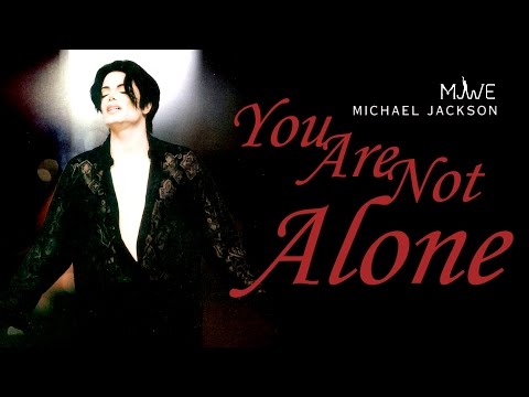 Michael Jackson - You Are Not Alone | MJWE Mix 2015 thumbnail