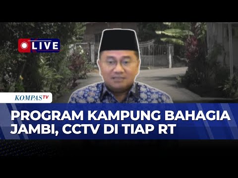 [FULL] Program Kampung Bahagia di Jambi: Pemasangan CCTV Tingkat RT untuk Tingkatkan Keamanan thumbnail