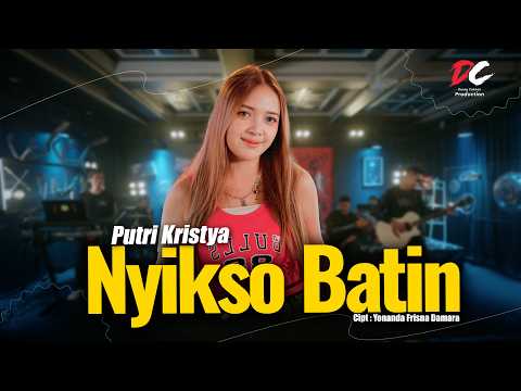 PUTRI KRISTYA - NYIKSO BATIN (OFFICIAL LIVE MUSIC VIDEO) | DC PRODUCTION thumbnail