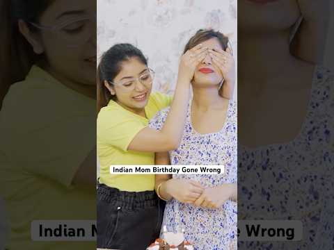 Indian Mom Birthday Gone Wrong thumbnail