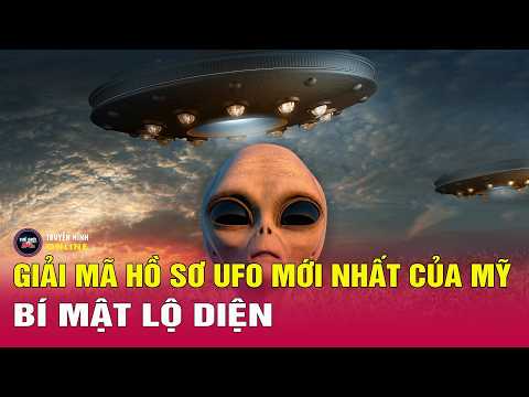 Giải mã toàn bộ hồ sơ UFO mới nhất của Mỹ: Chi tiết những bí mật gây chấn động vừa lộ diện thumbnail