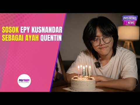 ULANG TAHUN TANPA EPY KUSNANDAR, BEGINI UNGKAPAN SANG ANAK thumbnail