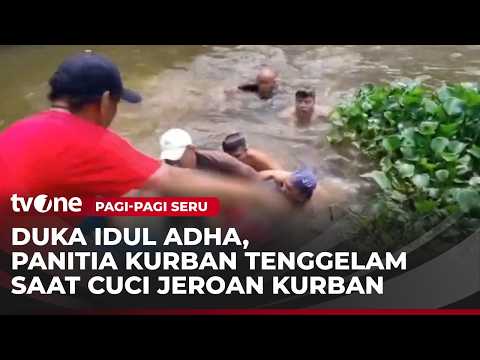 Panitia Kurban di Palembang Tewas Tenggelam | Pagi-Pagi Seru thumbnail