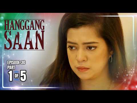Hanggang Saan | Episode 30 (1/5) | June 5, 2026 thumbnail