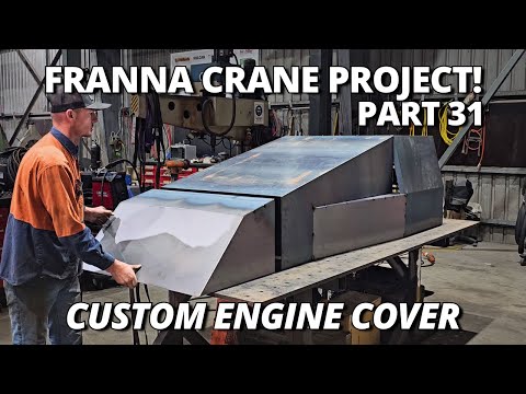Building the Custom Engine Cover! | Franna Crane Project | Part 31 thumbnail