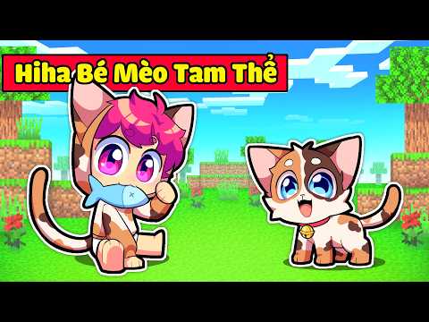 Hiha Em Bé MÈO TAM THỂ Có Cuộc Sống Trong Minecraft 🐱🧡🤍🩶😍 thumbnail