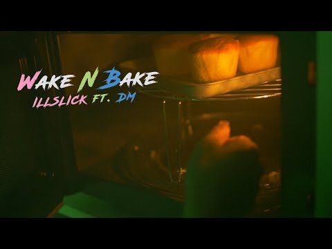 ILLSLICK - "Wake N Bake" ft. DM「Official Music Video」 thumbnail