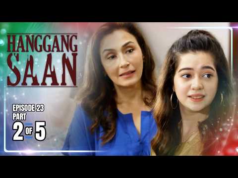 Hanggang Saan | Episode 23 (2/5) | June 2, 2026 thumbnail
