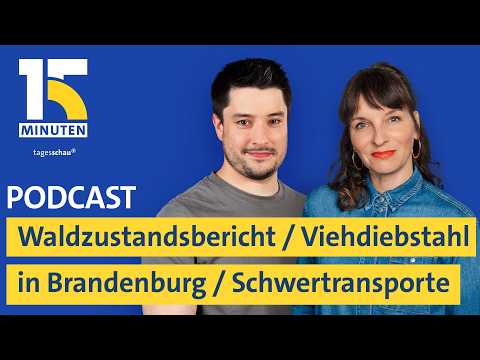 Zustand der Wälder / Viehdiebstahl in Brandenburg / Schwertransporte von Windrädern I "15 Minuten" thumbnail