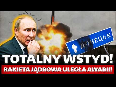 Panika w Moskwie. Putin odpalił RAKIETY JĄDROWE na Donieck. COŚ POSZŁO NIE TAK! Uderzyło NIE TAM! thumbnail