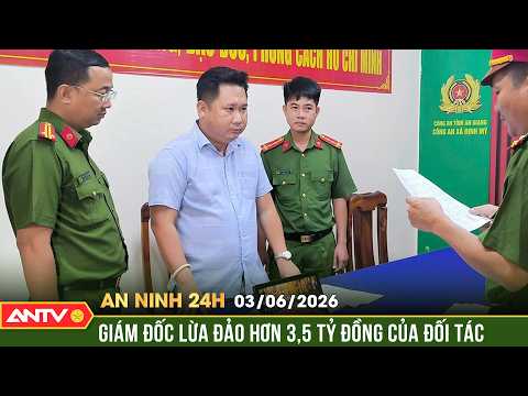 Bắt giám đốc "mua cao bán thấp", chiếm đoạt 3,5 tỷ đồng | An ninh 24h ngày 3/6 | ANTV thumbnail