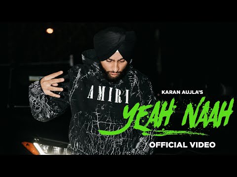 Yeah Naah (Full Video) Karan Aujla I Ikky | Latest Punjabi Songs 2023 thumbnail