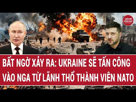 Thời sự quốc tế 21/5: Bất ngờ xảy ra: Ukraine sẽ tấn công vào Nga từ một thành viên NATO? thumbnail