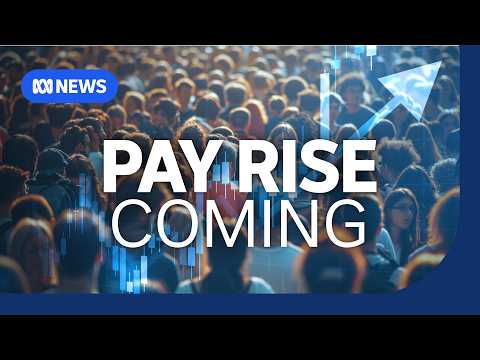 Millions of workers to get a pay rise from July  | The Business | ABC NEWS thumbnail