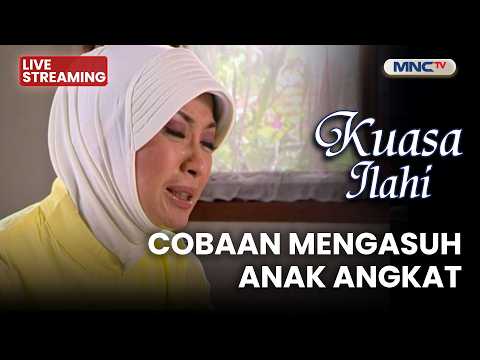 🔴COBAAN MENGASUH ANAK ANGKAT | LIVE KUASA ILAHI | 30 MEI 2026 thumbnail