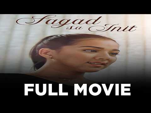 SAGAD SA INIT: Jomari Yllana, Ara Mina, Sharmaine Arnaiz and  LJ Moreno | Full Movie thumbnail