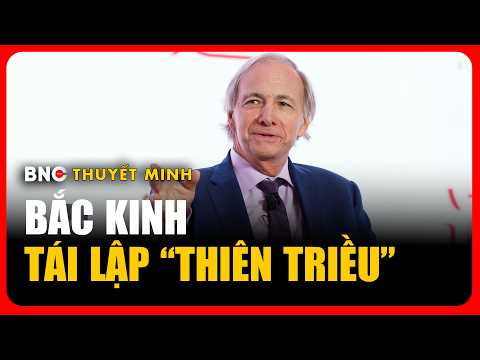 Thuyết minh: Tỷ phú Mỹ: Hệ thống “triều cống” Trung Quốc đang trở lại thumbnail