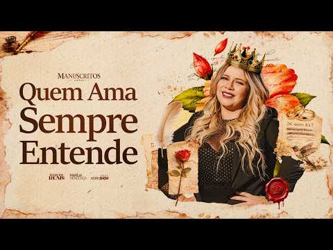 Marília Mendonça - Quem Ama Sempre Entende (Manuscritos - Clipe Oficial) thumbnail