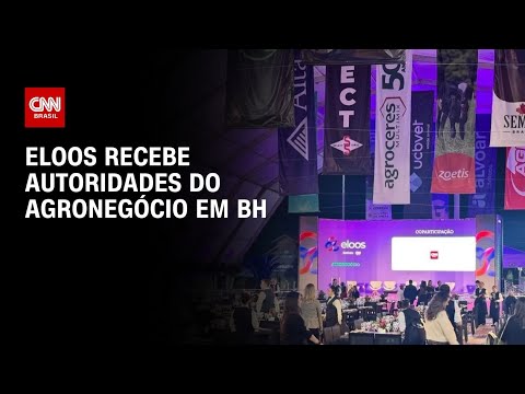 Eloos Agronegócio: Evento recebe autoridades do setor em Belo Horizonte | CNN PRIME TIME thumbnail