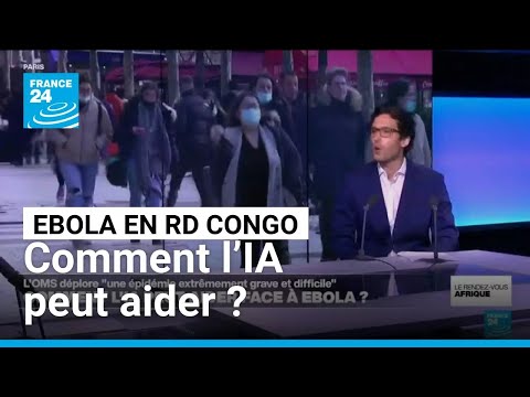 Ebola en RD Congo : comment l’IA peut aider à contenir l’épidémie • FRANCE 24 thumbnail